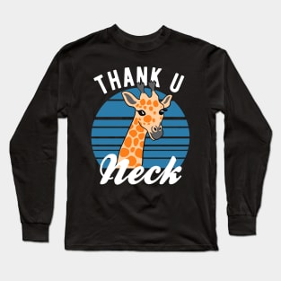 Giraffe - Thank U Neck Long Sleeve T-Shirt